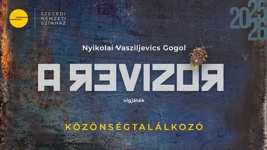 A revizor – közönségtalálkozó hír képe A revizor – közönségtalálkozó hír képe