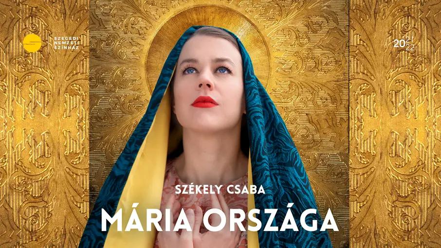 Mária országa az eSzínházon hír képe Mária országa az eSzínházon hír képe