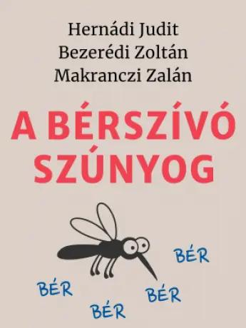 A bérszívó szúnyog 2 A bérszívó szúnyog 2