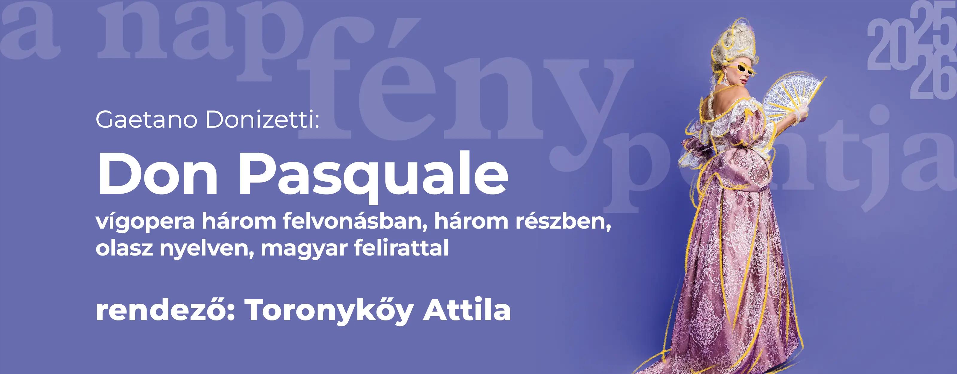 Don Pasquale program képe Don Pasquale program képe