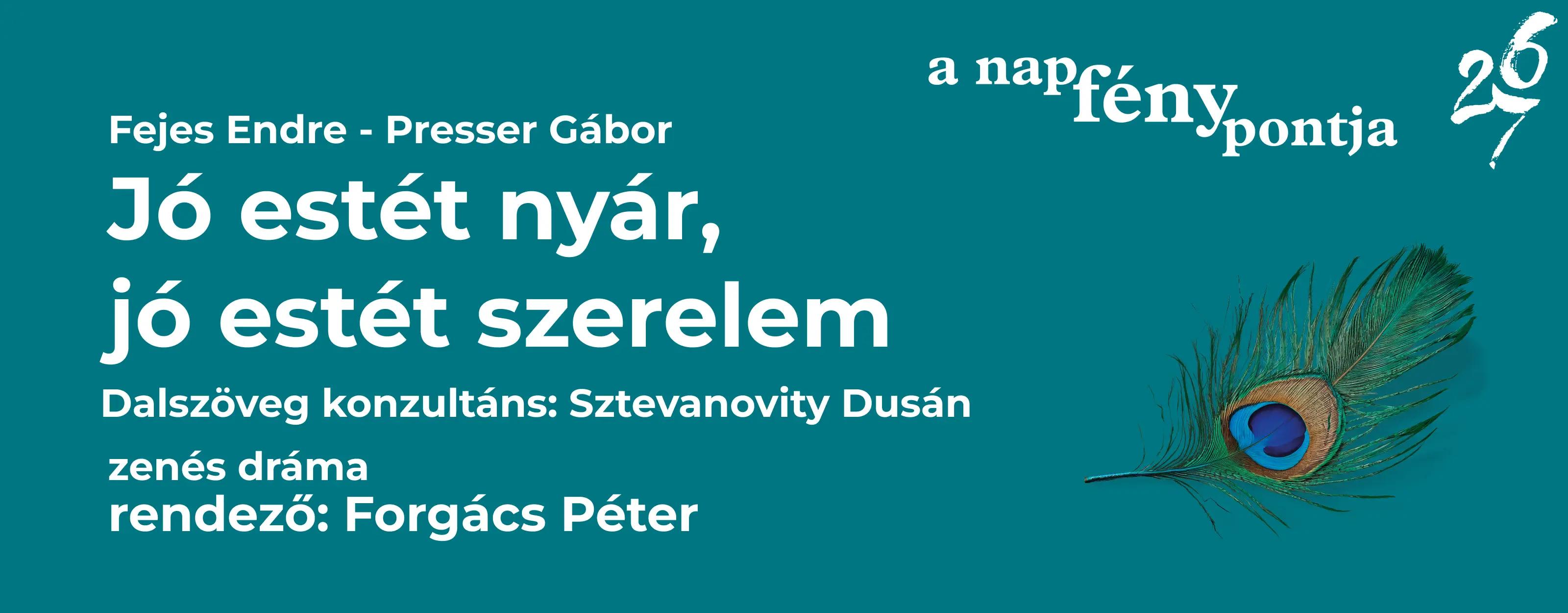 Jó estét nyár, jó estét szerelem program képe Jó estét nyár, jó estét szerelem program képe