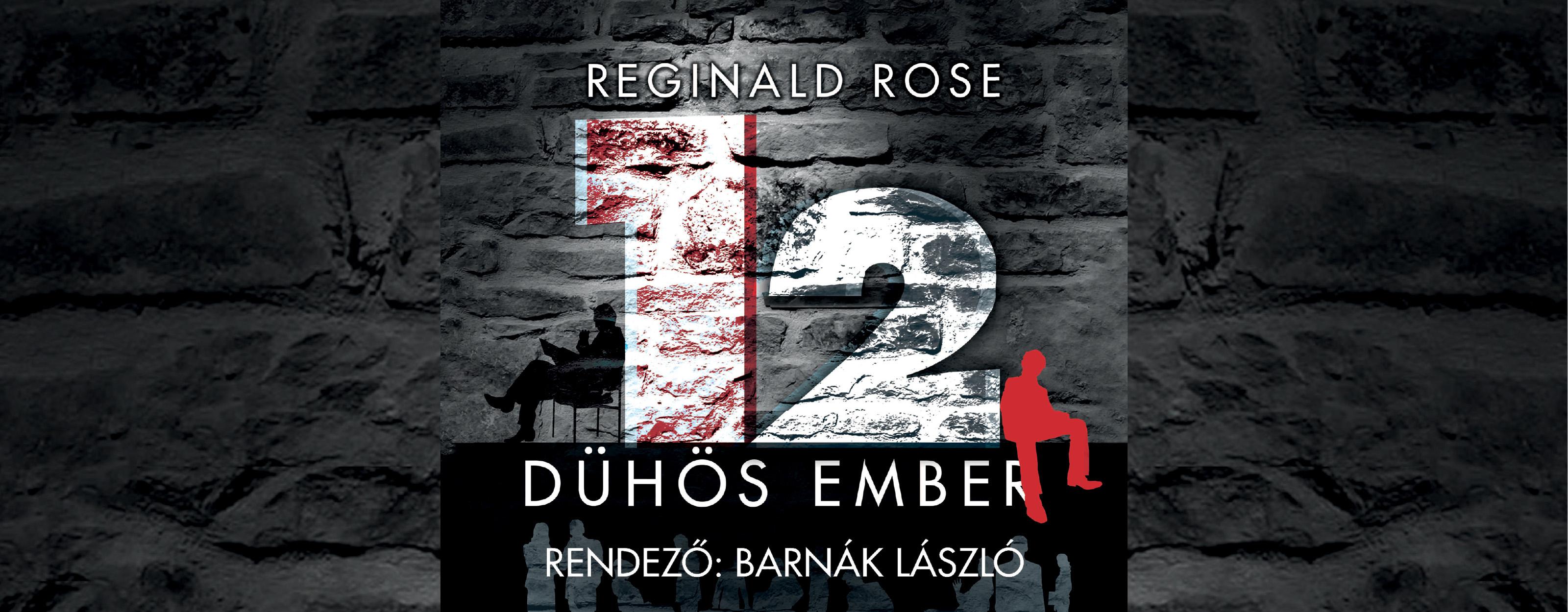 12 dühös ember