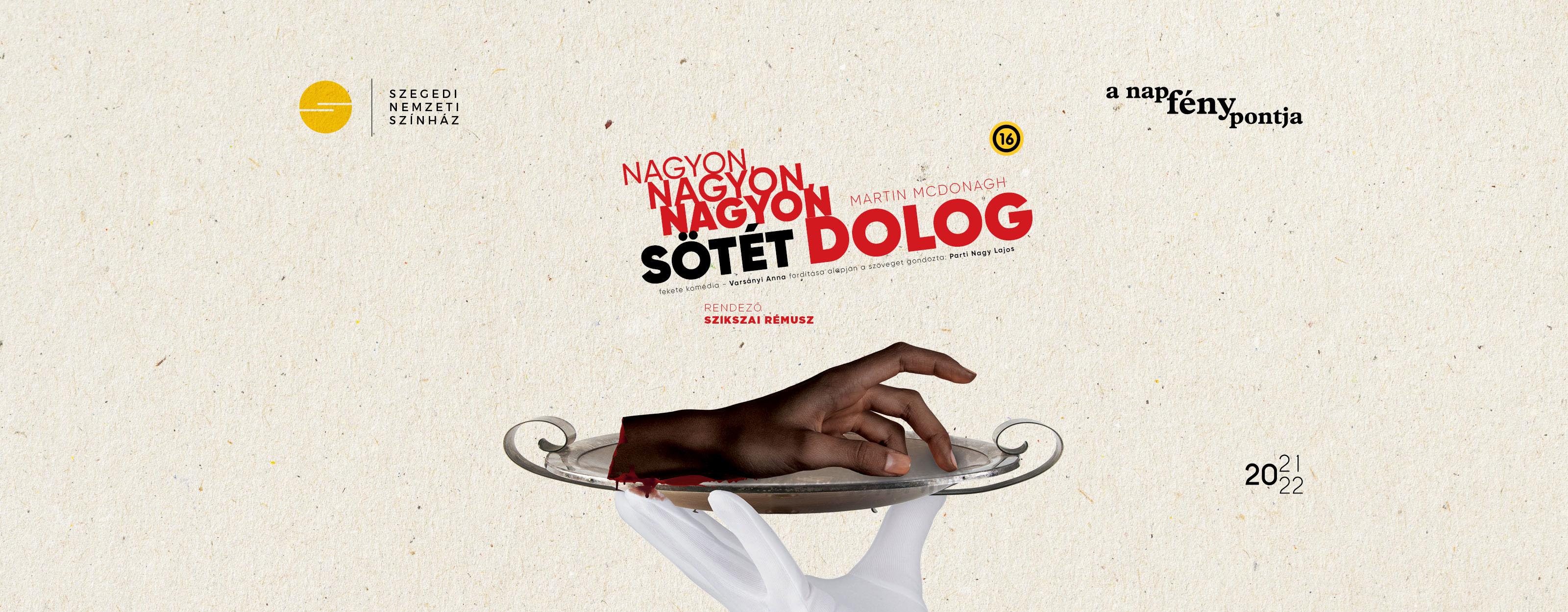 Nagyon, nagyon, nagyon sötét dolog